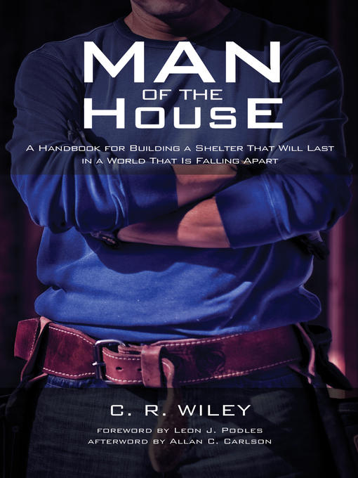 Title details for Man of the House by C. R. Wiley - Available